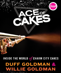 Duff & Willie Goldman: Ace of Cakes