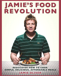 Jamie Oliver: Jamie’s Food Revolution