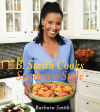 B. Smith Cooks Southern-Style