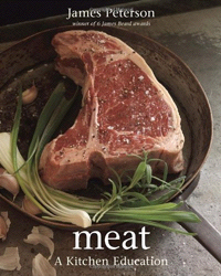 James Peterson – Meat: A Kitchen Education