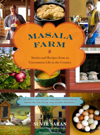 Masala Farm, by Suvir Saran