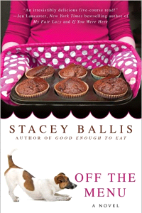 Off the Menu, by Stacey Ballis