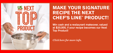 US Foods: Next Top Product Contest