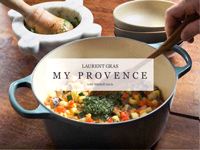 My Provence, by Laurent Gras