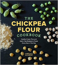 Chickpea Flour Cookbook by Camilla Saulsbury